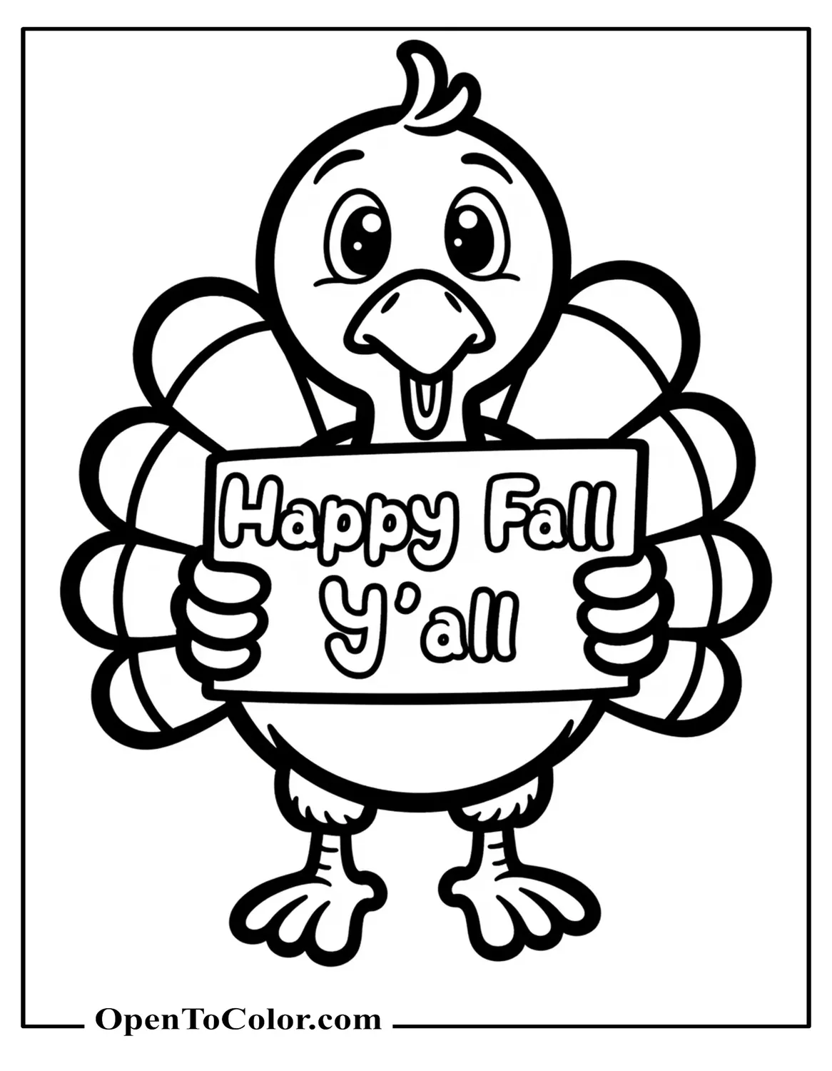 Cartoon turkey holding a sign in bubble letters “Happy Fall Y’All” coloring sheet PDF.