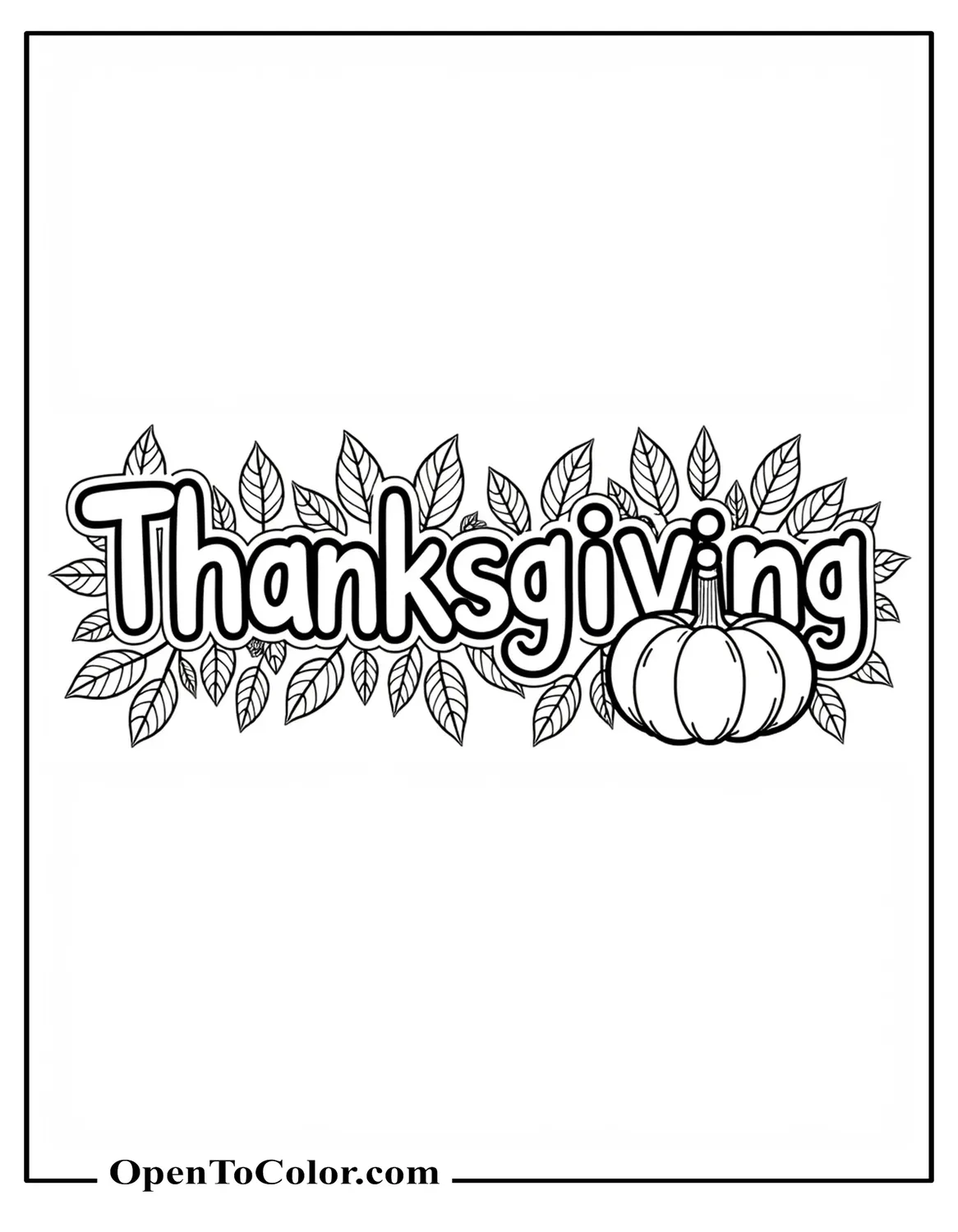 Large Word Art Thanksgiving Coloring Sheet With Leaves Around The Letters And A Small Pumpkin, Printable